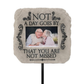 Memorial Garden Stake Sympathy Gift - "You Are Missed"