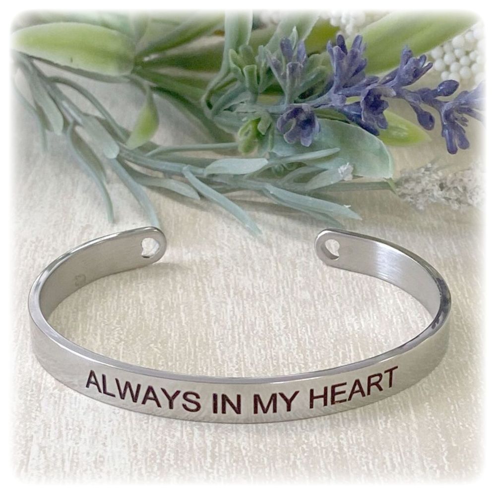 Memorial Bracelet "Always In My Heart" Silver Cuff